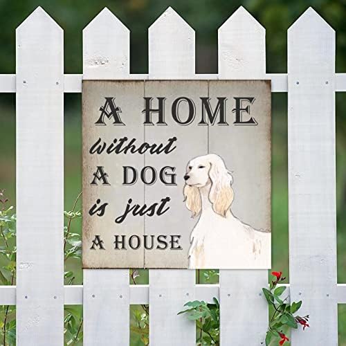 Evans1nism Funny Dog Wood Sign Uma casa sem um cachorro é apenas uma casa de parede de madeira placar